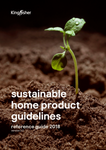 Kingfisher Sustainable Home Products Reference guide 2018